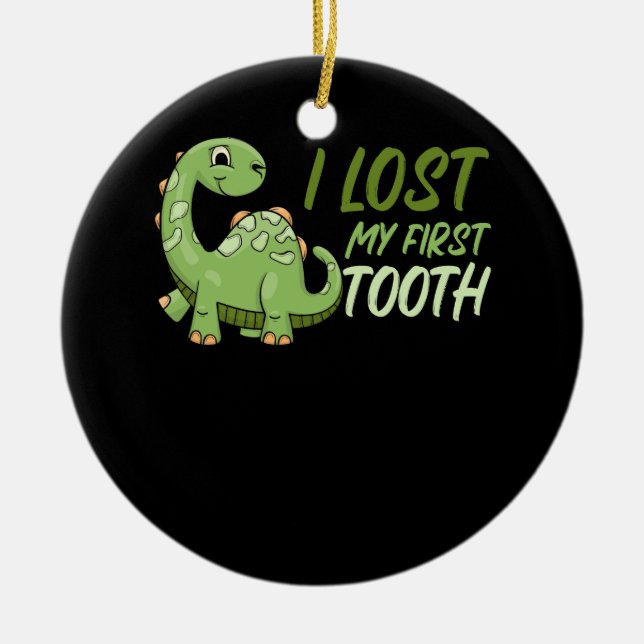 Funny Dinosaur Tooth Fairy Kids T Rex I Lost My Fi Ceramic Ornament (Front)