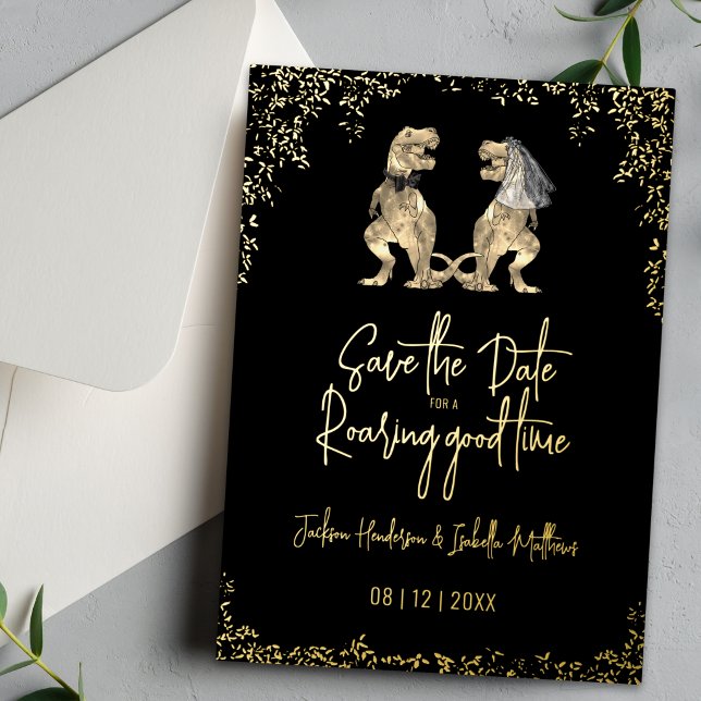 Funny Dinosaur Wedding Save the Date Black Gold (Save the date for a  roaring good time funny dinosaur wedding announcement card Black and gold foil)