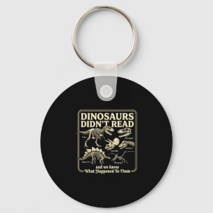 Funny dinosaurs didn't read bookworm kids summer key ring