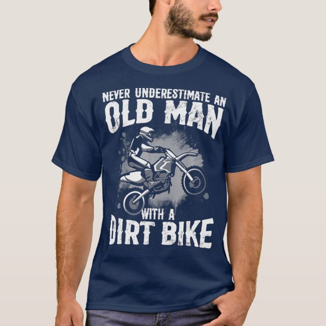 Funny Dirt Bike Gift For Motocross Lover Father T-Shirt (Front)