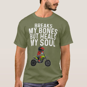 Funny Dirt Bike Gift Men Women Motocross Rider T-Shirt