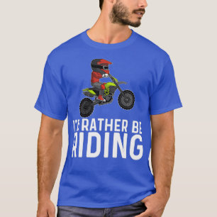 Funny Dirt Bike Gift Men Women Motocross Rider T-Shirt