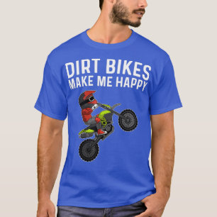 Funny Dirt Bike Gift Men Women Motocross Rider T-Shirt