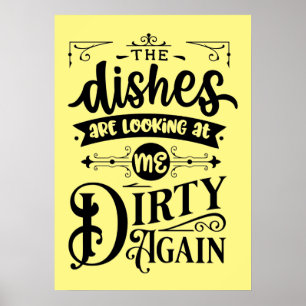 funny dirty dishes word art kitchen poster