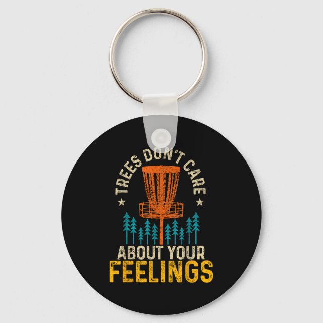 Funny Disc Golf Apparel Co. Disc Golf Trees Don't  Key Ring (Front)