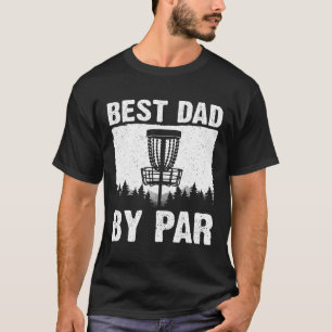 Funny Disc Golf Art For Men Dad Disc Golf Player D T-Shirt