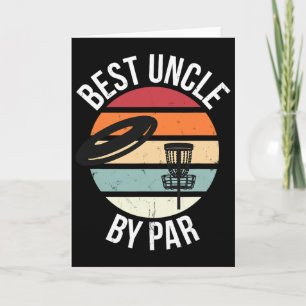 Funny Disc Golf Best Uncle By Par Frisbee Dad Toss Card