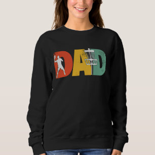 Funny Disc Golf Dad Disk Golfer Dad Fathers Day Sweatshirt