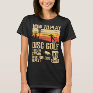 Funny Disc Golf Design For Men Women Disc Golf Pla T-Shirt