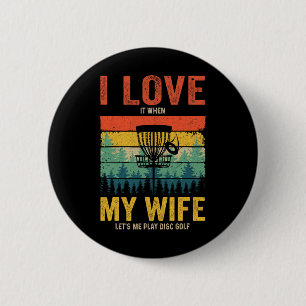 Funny Disc Golf For Husnd I Love My Wife Vintage  6 Cm Round Badge