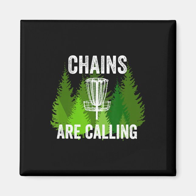 Funny Disc Golf Gift Chains Are Calling Folf Frolf Magnet (Front)