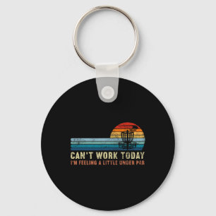 Funny Disc Golf Gifts Can't Work Today A Little Un Key Ring