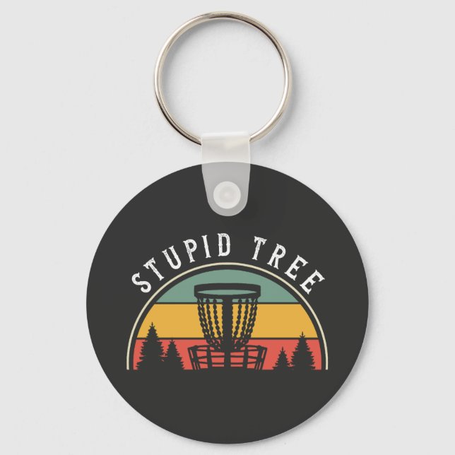 Funny Disc Golf Lover Stupid Tree Key Ring (Front)