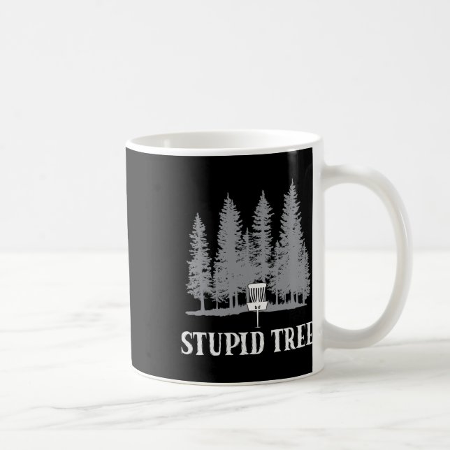 Funny Disc Golf Player Humour Stupid Tree  Coffee Mug (Right)