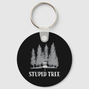 Funny Disc Golf Player Humour Stupid Tree  Key Ring