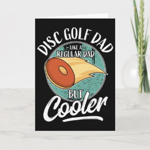 Funny Disc Golf Player Saying Father Daddy I Disc Card