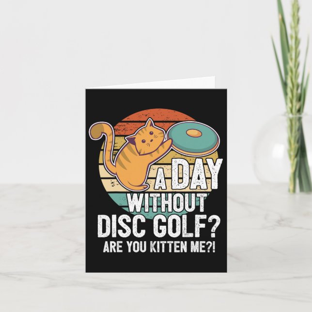 Funny Disc Golf Player Saying I Cat With Disc Kitt Card (Front)
