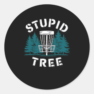 Funny Disc Golf Player Stupid Tree Disc Golf _1 Classic Round Sticker