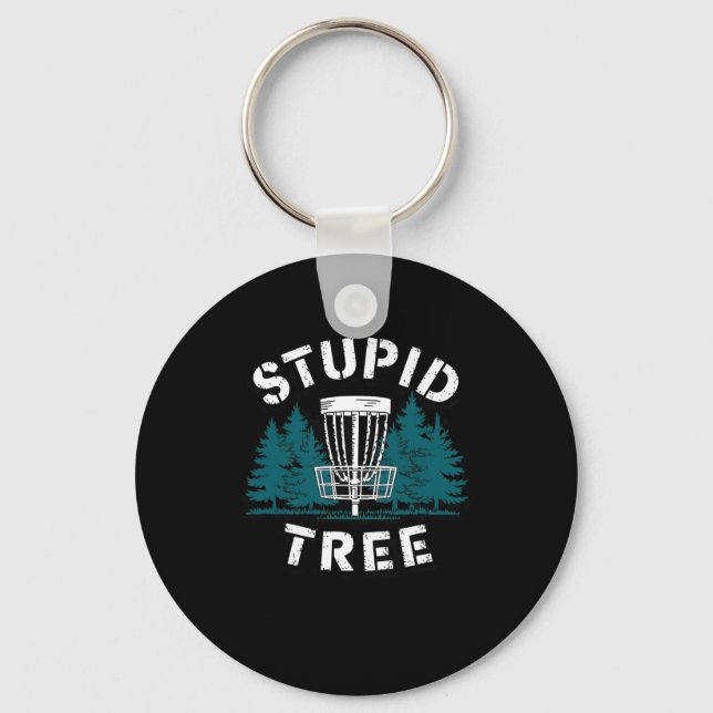 Funny Disc Golf Player Stupid Tree Disc Golf _1  Key Ring (Front)