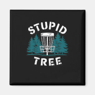 Funny Disc Golf Player Stupid Tree Disc Golf _1 Magnet