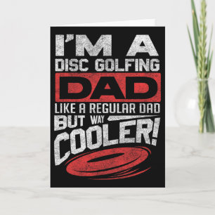 Funny Disc Golf Shirt Dad Fathers Day Disc Golfing Card
