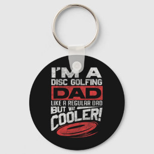 Funny Disc Golf Shirt Dad Fathers Day Disc Golfing Key Ring