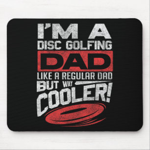Funny Disc Golf Shirt Dad Fathers Day Disc Golfing Mouse Pad