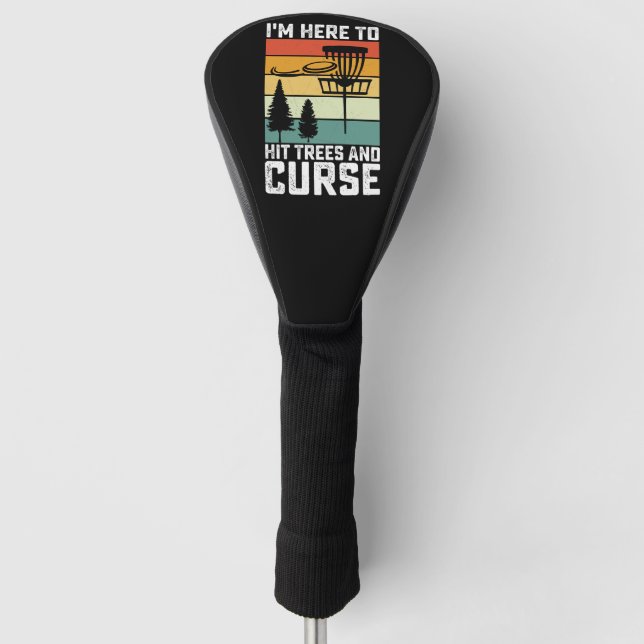 Funny Disc Golf Shirt Hit Trees and Curse Retro Head Cover (Front)