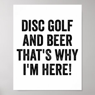 Funny Disc Golf Shirt Men Woman I Disc Golf And Be Poster