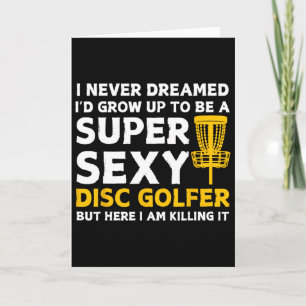 Funny Disc Golfer Art For Men Women Disc Golf Play Card