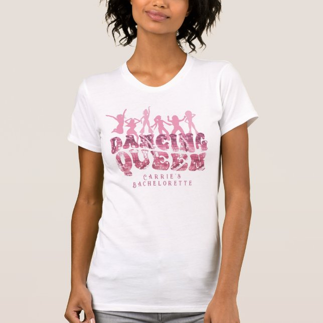 Funny Disco Bachelorette Party Retro Dancing Queen T-Shirt (Front)