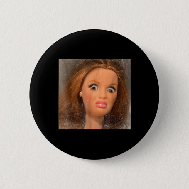 Funny Disgusting Doll Face Meme  6 Cm Round Badge (Front)