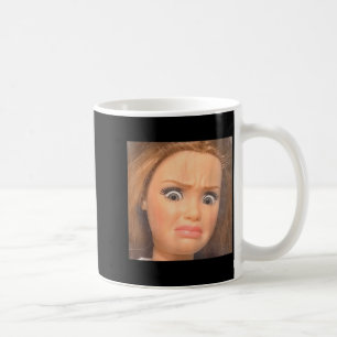 Funny disgusting doll face meme hilarious sarcasti coffee mug
