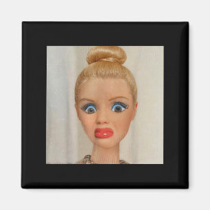 Funny disgusting doll face meme hilarious sarcasti magnet