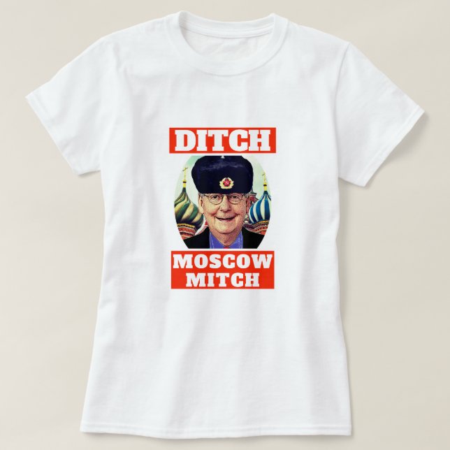 Funny "Ditch Moscow Mitch" McConnell T-Shirt (Design Front)