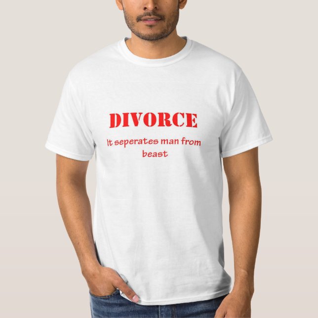 Funny Divorce t-shirt (Front)
