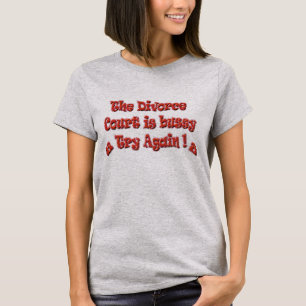 Funny Divorce text T-Shirt