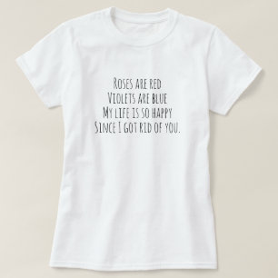 Funny Divorced Chic Poem Minimalist White Black T-Shirt