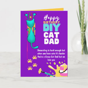 Funny DIY CAT DAD Birthday - Crazy About Cats Man Card