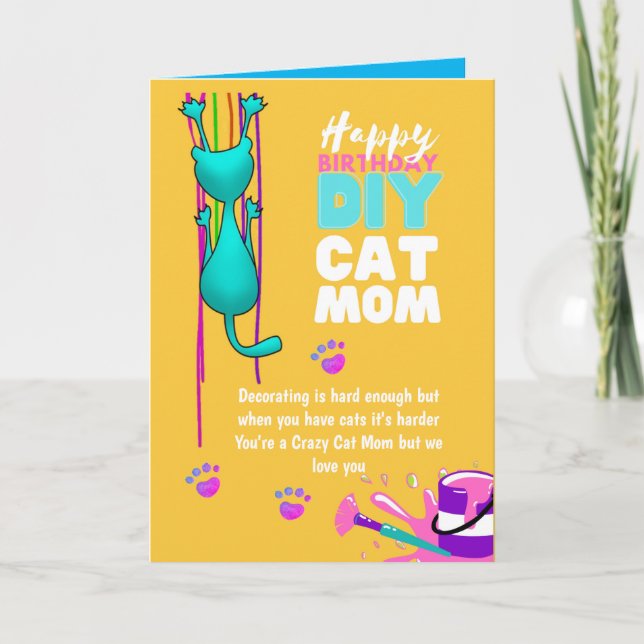 Funny DIY CAT MOM Birthday - Crazy About Cats Lady Card (Front)