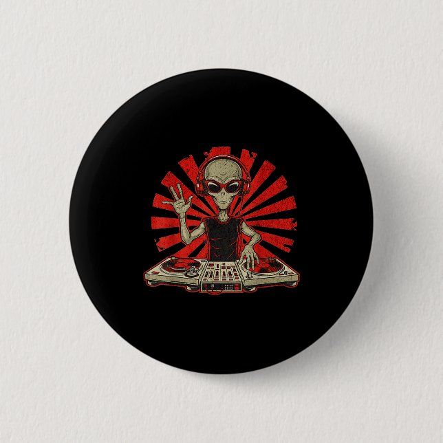 Funny Dj Graphic Tee Music Lover Alien Dj Music Mi 6 Cm Round Badge (Front)