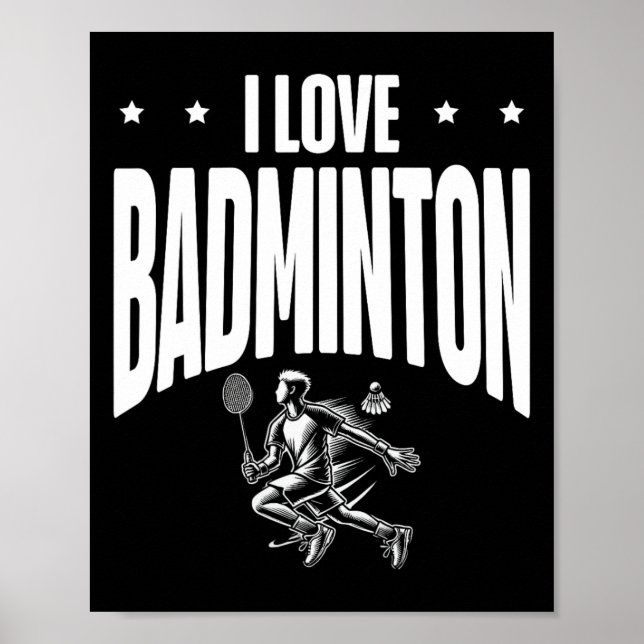 Funny Dminton Player Love Shuttle Design 7  Poster (Front)