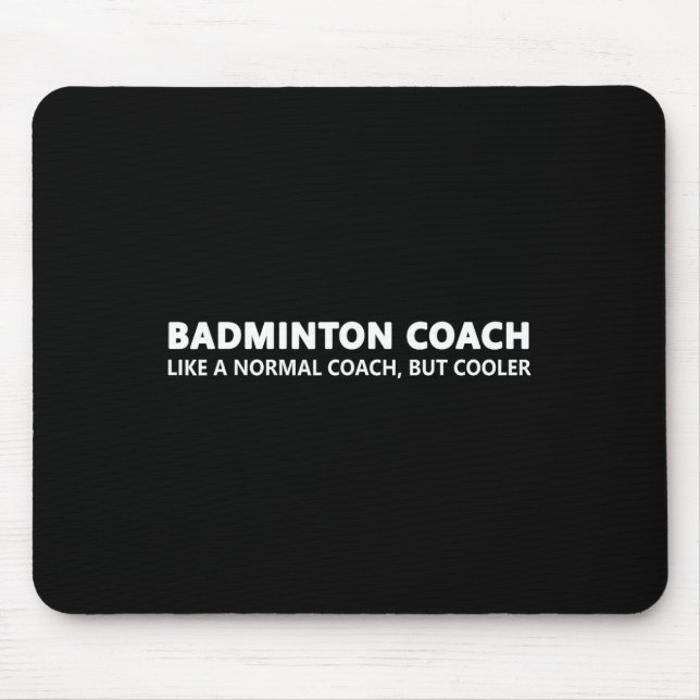 Funny Dminton Trainer Definition Dminton Coach  Mouse Pad (Front)