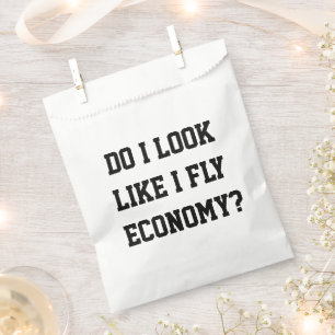 Funny Do I Look Like I Fly Economy Traveller Quote Favour Bag