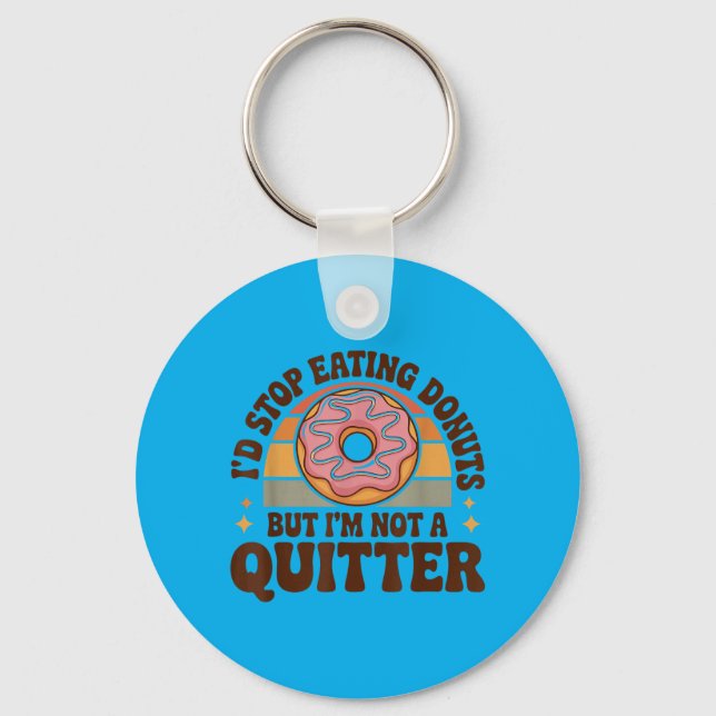 Funny Do Id Stop Eating Dos Key Ring (Front)