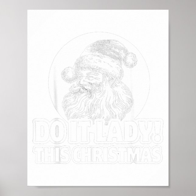 Funny Do It This Christmas Holiday Festive  Poster (Front)