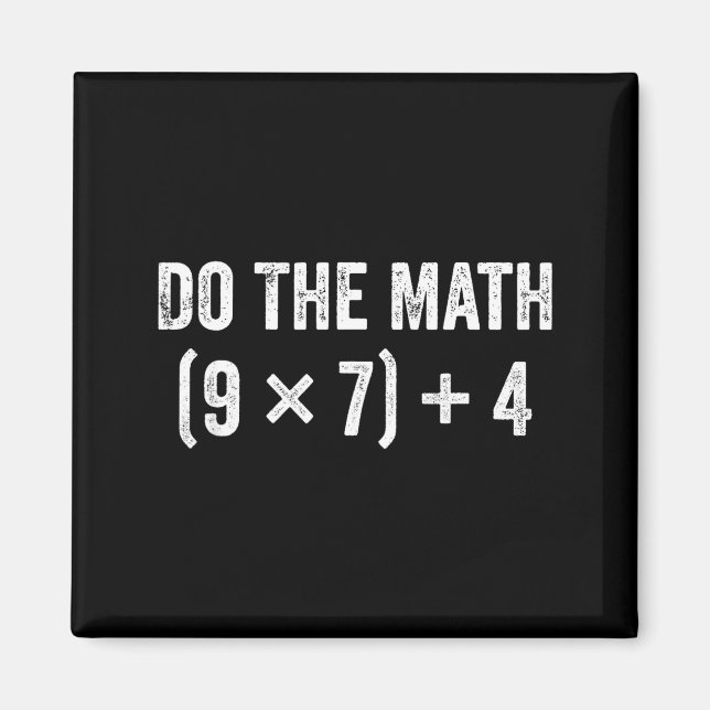 Funny Do Math 67 Meme Magnet (Front)