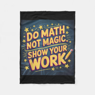 Funny Do Math Not Magic Teacher Back To School Mat Fleece Blanket