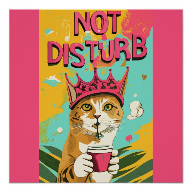 Funny Do Not Disturb Poster (Front)