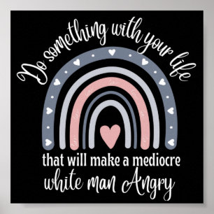 Funny Do something with your life Poster